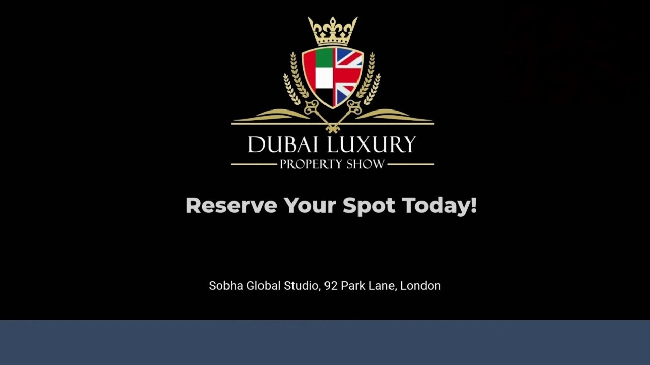 Dubai Luxury Property Show London