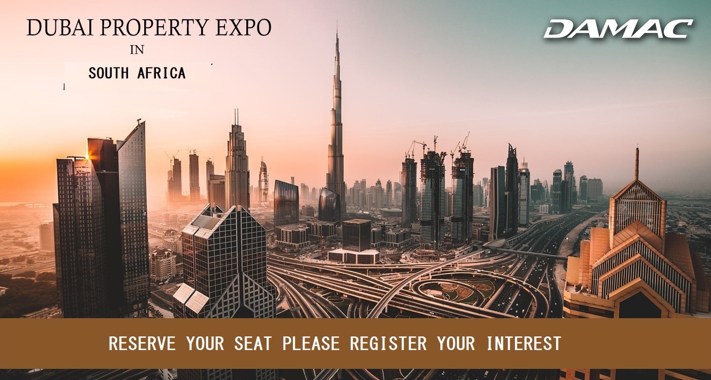 Dubai property expo south africa 2024 dates, VENUE AND TIMING