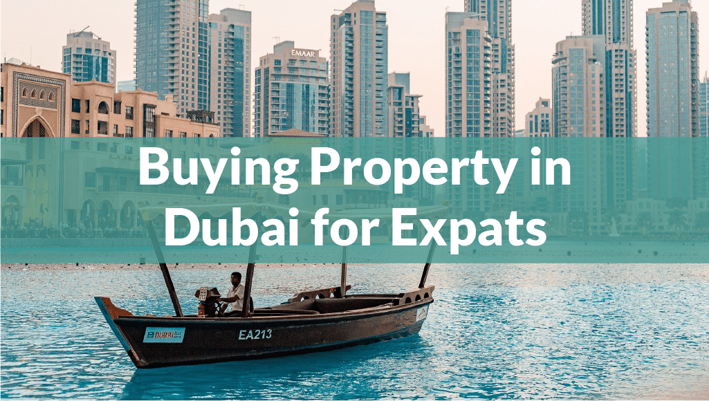 Guide to buying property in Dubai